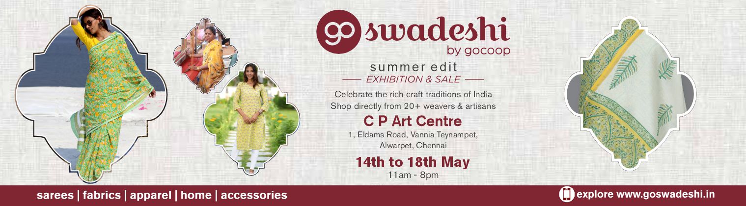 GoSwadeshi, C P Art Centre, Chennai