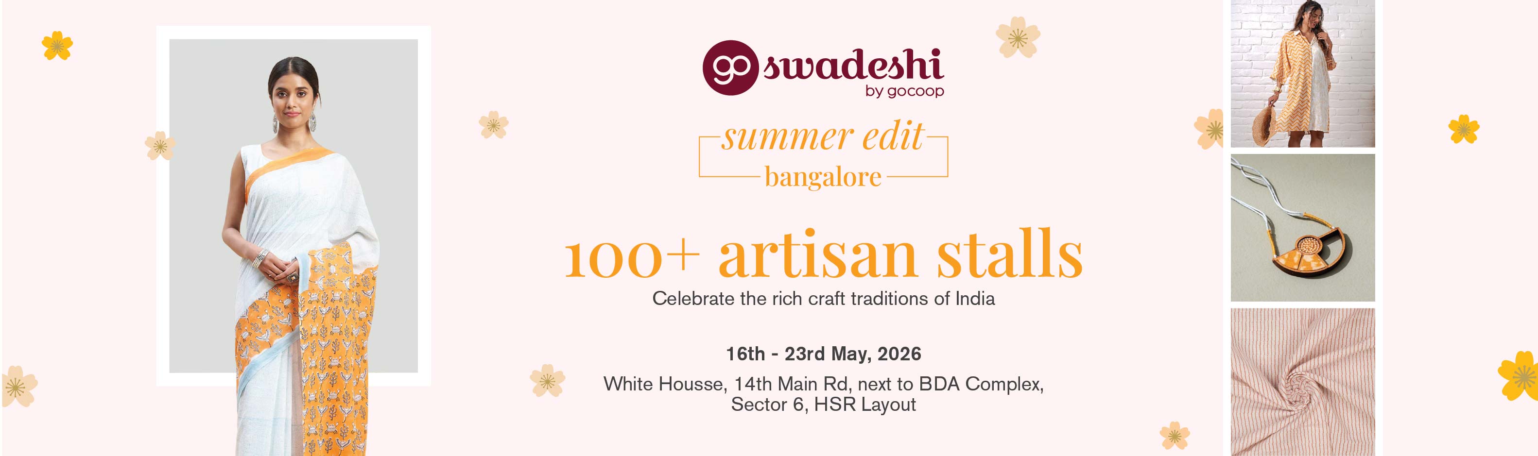 GoSwadeshi by gocoop Summer edits, White Housse, HSR Layout, Bangalore
