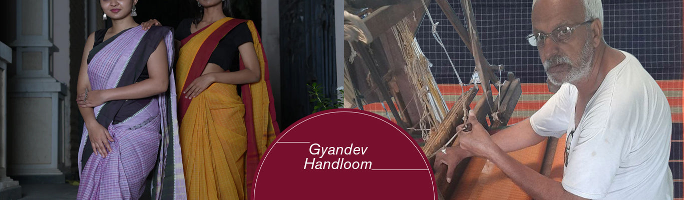 Crafting Change-GYANDEV GANGA HANDLOOM COTTON SAREES